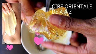 Cire orientale Nouvelle recette inratable amp plein dastuces [upl. by Deeanne]