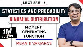 Binomial Distribution  Mean amp Variance  Moment Generating Function [upl. by Eamon]