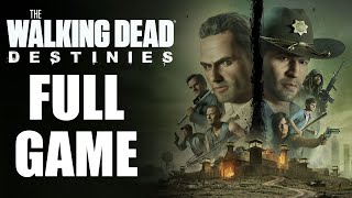 The Walking Dead Destinies  Gameplay Walkthrough FULL GAME [upl. by Verdha265]