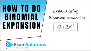 Binomial Expansion  tutorial 1  ExamSolutions [upl. by Ulrika522]