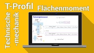 TProfil Flächenträgheitsmoment  Technische Mechanik  Festigkeitslehre [upl. by Sualakcin]