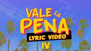 Isaac Valdez  Vale la Pena  Video Lyric Oficial  feat Revolucionario [upl. by Lehpar895]