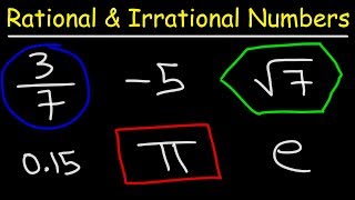 Rational and Irrational Numbers [upl. by Marb]