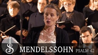 Mendelssohn  Psalm 42  Wie der Hirsch schreit [upl. by Atnom908]