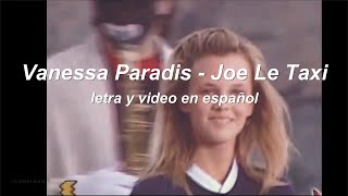 Vanessa Paradis  Joe Le Taxi letra y video en español lyrics [upl. by Llerdna]