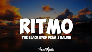 The Black Eyed Peas J Balvin  RITMO Letra [upl. by Hetty]