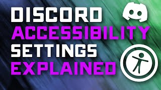 Discord Accessibility Settings Complete Walkthrough [upl. by Inna]