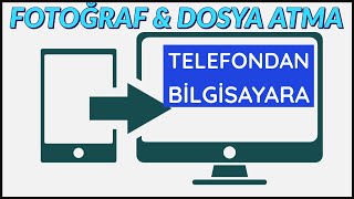 Telefondan Bilgisayara Fotoğraf Atma Dosya Aktarma [upl. by Neneek441]