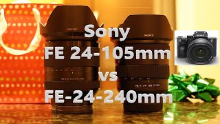 Sony 24105mm vs 24240mm Lens Comparison on Sony A7III Camera detailed review Updated [upl. by Eniarral]