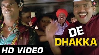 De Dhakka  Title Song  De Dhakka  Full Song  Popular Marathi Song [upl. by Chapnick]