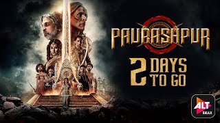 2 Days to go  Paurashpur  Starring Shilpa Shinde Annu Kapoor Milind Soman  ALTBalaji [upl. by Sandor937]