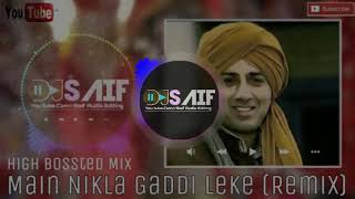 Main Nikla Gaddi Leke Remix  Dialogues Mix  Hard Dholki Mix  Dj Dharmi Gujjar [upl. by Kristo]