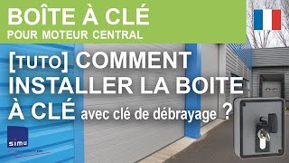 Comment installer la boîte à clé avec clé de débrayage [upl. by Oalsecnew144]