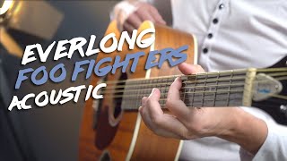 quotEverlongquot Acoustic Guitar Lesson Tutorial Foo Fighters Dave Grohl [upl. by Salohcin]