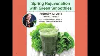 Victoria Boutenkos Spring Rejuvenation with Green Smoothies [upl. by Adnaerb957]