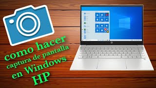 como hacer captura de pantalla en laptop hp WINDOWS 10  MUY FÁCIL 2021 [upl. by Rhetta486]