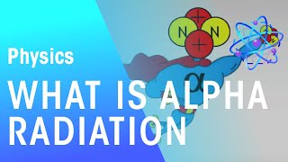 What Is Alpha Radiation  Radioactivity  Physics  FuseSchool [upl. by Krilov981]