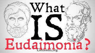 What is Eudaimonia Ancient Greek Philosophy [upl. by Euqinad835]