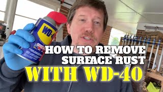 How To Remove Surface Rust With WD40 [upl. by Nirrek]