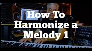 Music Composition How To Harmonize a Melody Part 1 [upl. by Pinkham512]