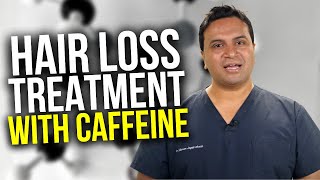 The Role of Caffeine in Hair Loss [upl. by Naujal]