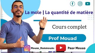 Tronc commun  La mole  La quantité de matière Cours complet [upl. by Iviv558]