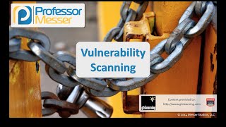 Vulnerability Scanning  CompTIA Security SY0401 38 [upl. by Torbert]