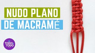 💜Nudo PLANO de MACRAMÉ ✌Técnica  tutorial  paso a paso DIY [upl. by Alaunnoif]