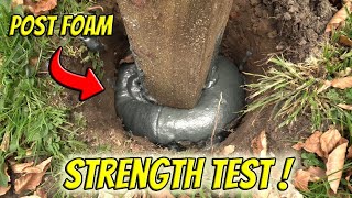 Fence Post Foam vs Concrete  STRENGTH TEST [upl. by Ennairek]