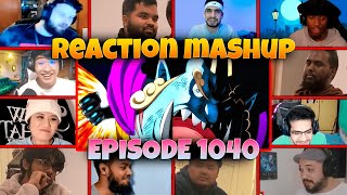 One Piece Episode 1040 Reaction Mashup [upl. by Renault]