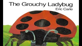 The Grouchy Ladybug  Can Cubs storytime [upl. by Yenffit]