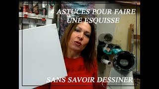 4 ASTUCES FAIRE UNE ESQUISSE SANS SAVOIR DESSINER projecteur Artograph [upl. by Maddi]