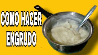 COMO HACER ENGRUDO  PEGAMENTO CASERO CON SOLO 2 INGREDIENTES  MUY FÁCIL Isaac Martinez DIY [upl. by Ettenot]