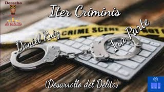 Iter Criminis Etapas del desarrollo del Delito [upl. by Ainahtan]