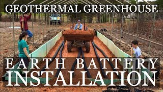 DIY Geothermal Greenhouse Part 4 Earth Battery INSTALLATION [upl. by Yvaht442]