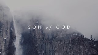 Son Of God Official Lyric Video [upl. by Dviad565]