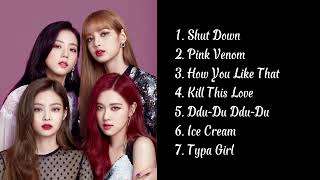 BLACKPINK  PLAYLIST [upl. by Sidnala]