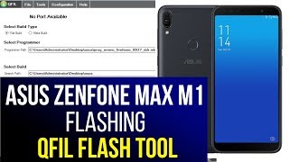 How to flash Asus ZenFone Max M1 X00PD with QFIL Flash tool [upl. by Anneis]