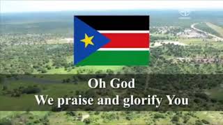 South Sudan 🇸🇸 National Anthem with Lyrics [upl. by Vani604]