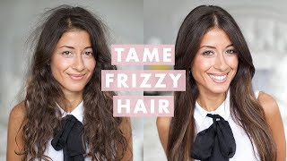 How to Tame Frizzy Hair [upl. by Harbird]