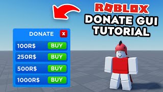 How To Make DONATE GUI In Roblox Roblox Studio  Tutorial [upl. by Ailahk]