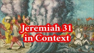 The New Covenant in Context Jeremiah 313134 [upl. by Nisa]