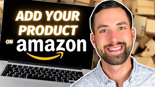 How To List A Product On Amazon Seller Central FBA amp FBM  2025 [upl. by Aihsilat]