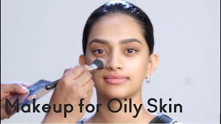 Makeup for Oily Skin [upl. by Gefell]