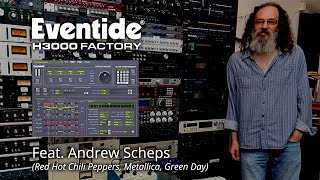 Grammy Winner Andrew Scheps on H3000 Factory Plugin [upl. by Ailema423]