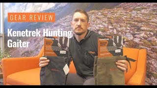 Gear Review Kenetrek Hunting Gaiters [upl. by Sy]