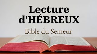 HÉBREUX Bible du Semeur [upl. by Artimid]