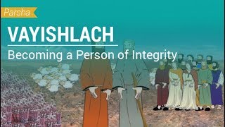 Parshat Vayishlach Becoming a Person of Integrity [upl. by Melva]