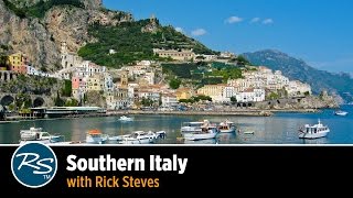 Italy Southern Italy – Rick Steves Travel Talks [upl. by Nilrem]