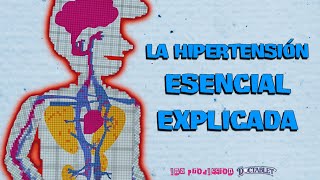 La Hipertensión Esencial Explicada [upl. by Roze571]